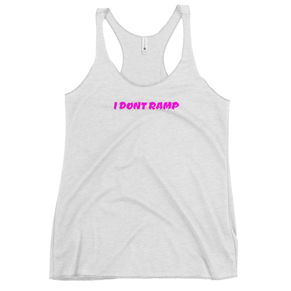 Dont Ramp-Women's Racerback Tank - Image 7