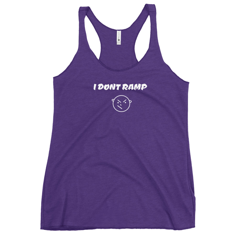 Dont Ramp- Women's Racerback Tank - Image 14
