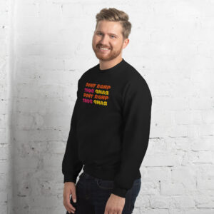 Dont Ramp-Unisex Sweatshirt