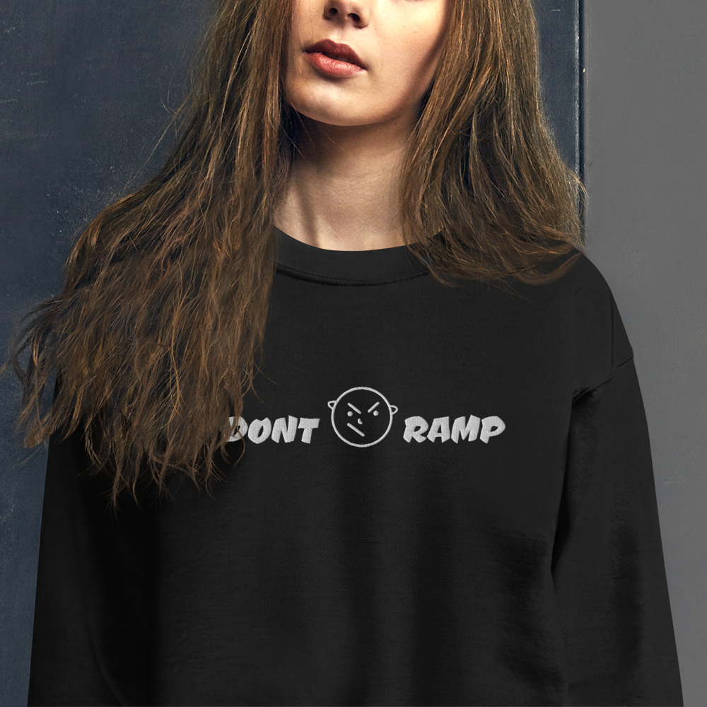 Dont Ramp-Unisex Sweatshirt - Image 2